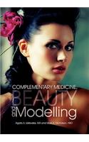 Complementary Medicine, Beauty and Modelling