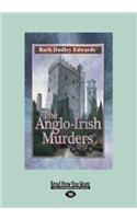The Anglo-Irish Murders (Large Print 16pt)