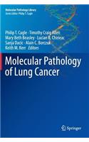 Molecular Pathology of Lung Cancer