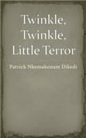 Twinkle, Twinkle, Little Terror