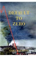Default to Zero: (English)