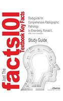 Studyguide for Comprehensive Radiographic Pathology by Eisenberg, Ronald L.