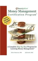 Familymint: A Complete Step-By-Step Program for Learning Money Management (Software Included): Money Management Certification Program