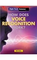 How Does Voice Recognition Work?