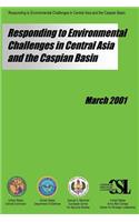 Responding to Environmental Challenges in Central Asia and the Caspian Basin