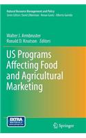 Us Programs Affecting Food and Agricultural Marketing