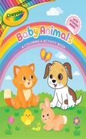 Crayola Baby Animals: A Coloring & Activity Book