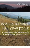 Walks in Wild Yellowstone