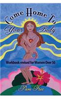 Come Home to Your Body