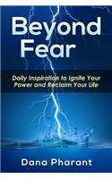 Beyond Fear