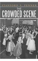 The Crowded Scene