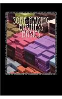 Soap Making Business Basics