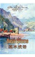 Basic Idioms (Simplified Chinese): 06 Paperback B&w(1 American English)