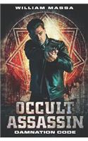 Occult Assassin #1: Damnation Code