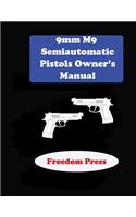 9mm M9 Semiautomatic Pistol Owner's Manual