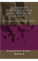 Elements Fondamentaux du Renouveau de l'EPC