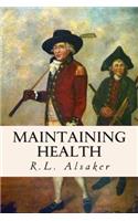 Maintaining Health