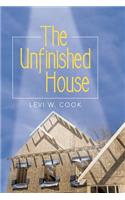 The Unfinished House