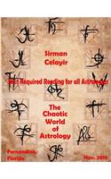 Chaotic World of Astrology: #1 Required Reading for All Astrologers