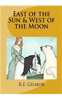 East of the Sun & West of the Moon
