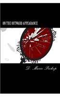 On The Outward Appearance