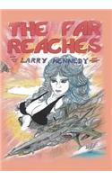 The Far Reaches