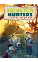Confront the Goat Man: (Monster Hunters)