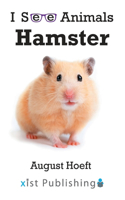 Hamster: (I See Animals)