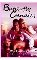 Butterfly Candles, Book Two and Book Three