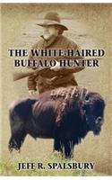 White-Haired Buffalo Hunter
