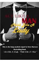 Act Like A Man, Think Like A Lady