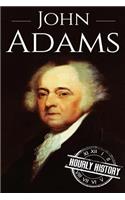 John Adams: A Life From Beginning to End