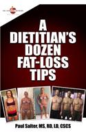 A Dietitian's Dozen Fat-Loss Tips