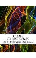 Giant Sketchbook: Extra Large Sized Drawing Book with FIVE HUNDRED White Blank Pages (That's 250 Sheets!) Inspirational Abstract Cover Design GIANT Sketch Notebook/Jo