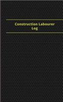 Construction Laborer Log (Logbook, Journal - 96 pages, 5 x 8 inches): Construction Laborer Logbook (Black Cover, Small)(Centurion Logbooks/Record Books)