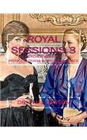Royal Sessions 3: My Psychotherapy with Princess Diana & Princess Grace