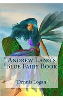 Andrew Lang's Blue Fairy Book