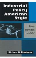 Industrial Policy American-style: From Hamilton to HDTV