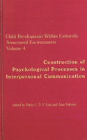 Child Development Within Culturally Structured Environments, Volume 4