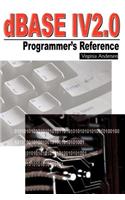 dBASE IV 2.0 Programmer's Reference