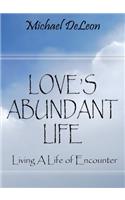 Love's Abundant Life