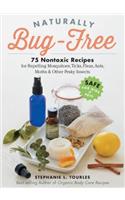 Naturally Bug-Free