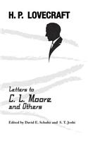 Letters to C. L. Moore and Others