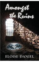 Amongst the Ruins