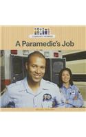 A Paramedic's Job