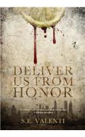 Deliver us from Honor