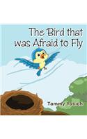 The Bird That Was Afraid to Fly