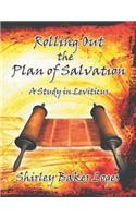 Rolling Out the Plan of Salvation