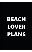 2020 Daily Planner Funny Humorous Beach Lover Plans 388 Pages