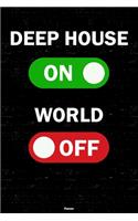 Deep House On World Off Planner